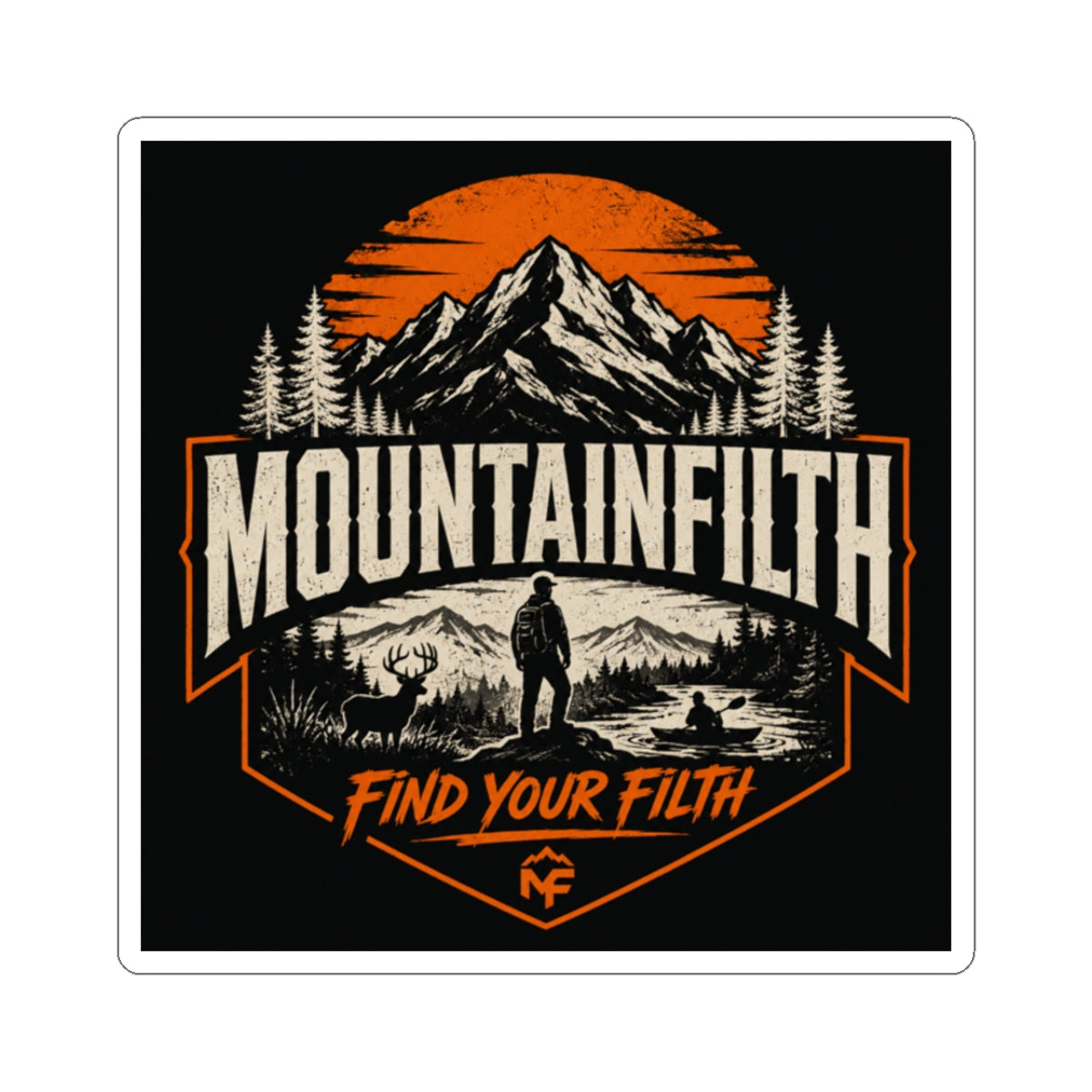 MountainFilth Outdoor Sticker — "Find Your Filth" Adventure Decal